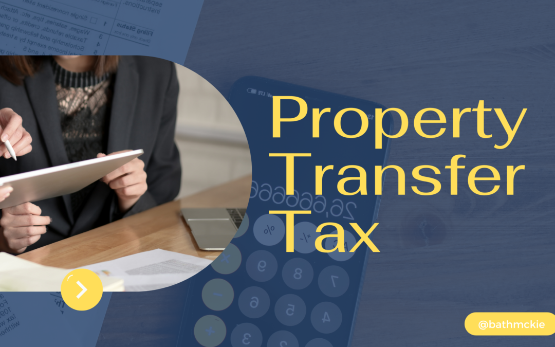 Property Transfer Tax BC – What Is It & How To Calculate It